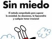 “Sin miedo”, Rafael Santandreu