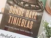 Donde haya tinieblas (Manuel Ríos Martín)