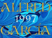 Alfred García publicará álbum ‘1997’ finales octubre