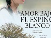 AMOR BAJO ESPINO BLANCO Zhang Yimou