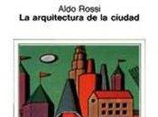 arquitectura ciudad años texto Aldo Rossi