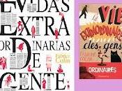 Reseña: libro: Vidas extraordinarias gente corriente