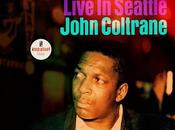 JOHN COLTRANE: Love Supreme Live Seattle