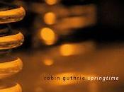 Robin Guthrie estrena Springtime