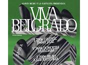 Viva Belgrado Nueva Vulcano, nuevas fechas gira País Vasco