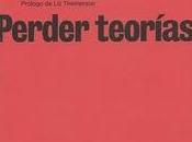 Perder Teorías
