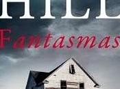 Fantasmas, Hill