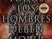 Reseña "Todos hombres deben morir" James Hibberd