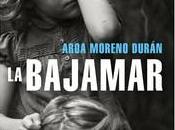 bajamar», Aroa Moreno Durán