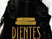 Reseña "Dientes rojos" Jesús Cañadas