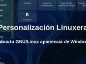 Personalización Linuxera: ¡Dale GNU/Linux apariencia Windows!