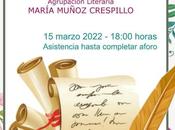 Tertulia poética: Agrupación Literaria Muñoz Crespillo Marzo 2022