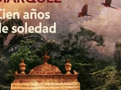 Gabriel García Márquez Cien años Soledad