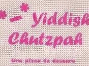 Yiddish chutzpah