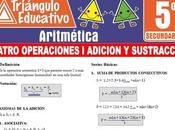 Cuatro Operaciones Adición Sustracción para Quinto Secundaria