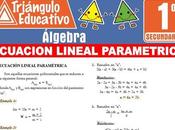 Ecuación Lineal Paramétrica para Primero Secundaria