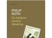 conjura contra América. Philip Roth