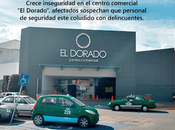 Crece inseguridad centro comercial Dorado»