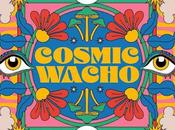 Cosmic wacho: 'cosmic wacho'