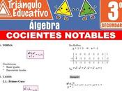 Cocientes Notables para Tercero Secundaria