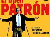 Reseña buen patrón Fernando León Aranoa Comedia alta factura enorme Bardem