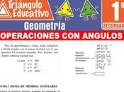 Operaciones Ángulos para Primero Secundaria