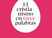 cristianismo trece palabras