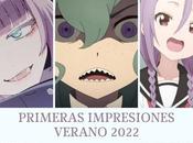 Primeras impresiones verano 2022