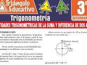 Identidades Trigonométricas Suma Diferencia Arcos para Tercero Secundaria