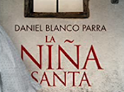 niña santa» Daniel Blanco Parra