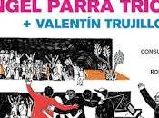 Angel Parra Trío Valentín Trujillo Dulce Companía (2016)