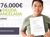 Repara Deuda Abogados cancela 376.000€ Barcelona Segunda Oportunidad