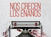 «Nos crecen enanos», César Pérez Gellida