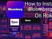 Cómo instalar Bloomberg Roku [Easy Ways]