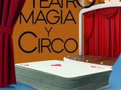 Vuelven actividades teatro, magia circo Museo Marca Cacabelos