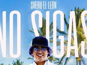 Sheru León estrena bailable single Sigas»