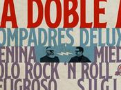 Compadres Deluxe nuevo disco banda rock colombiana Doble