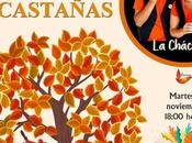 Bibliotecas Cuentan: «Cuentos castañas» Cháchara