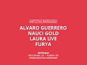 Nauci Gold, Laura Uve, Furya Álvaro Guerrero Basik Sessions