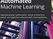 Automated Machine Learning Adnan Masood