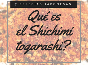 ¿Qué shichimi togarashi?