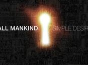 Mankind, Simple Desire (2011)