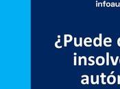 ¿Puede declararse insolvente autónomo?