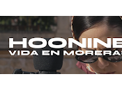 Hoonine estrena vídeo directo Vida Moreras