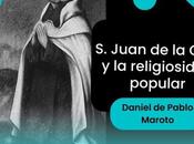 Juan Cruz, testigo crítico religiosidad popular