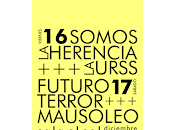 Somos Herencia, URSS, Futuro Terror Mausoleo