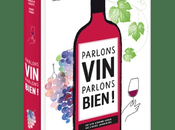 Parlons vin, parlons bien