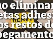 Cómo Eliminar Etiquetas Adhesivas Restos Pegamento