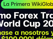 primera Copa Mundial Demo Trading Wikifx tendrá lugar premio 100.000 dólares