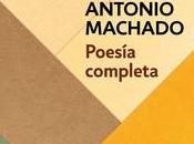 «Poesía completa», Antonio Machado